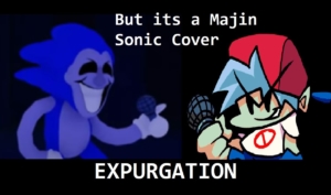  FNF: Majin Sonic sings Expurgation