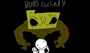 FNF: Bob’s Lullaby