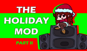 FNF: Holiday Mod Part 2
