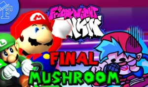  FNF: Mario and Luigi Sings Final Mushroom