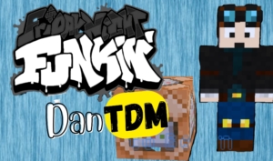  FNF vs DanTDM
