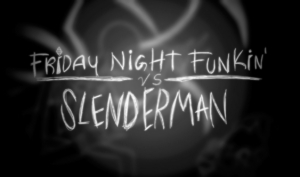 Friday Night Funkin' VS SLENDER [Friday Night Funkin'] [Mods]