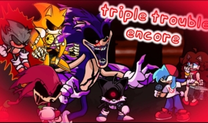  Triple Trouble Encore – Sonic.exe