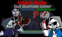 FNF Murderer Rage (Virgin Rage but is Dust Tale)