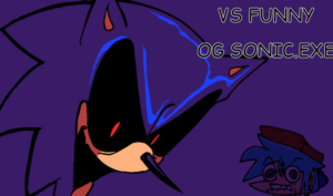  vs OG Sonic.EXE?! (real) (joke mod)
