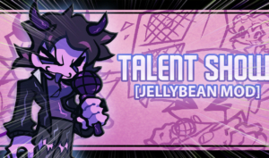  FNF Talent Show (Jellybean Mod)
