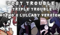FNF Lost Trouble (Triple Trouble with Hypno’s Lullaby Cast)