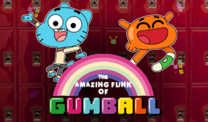  The Amazing Funk of Gumball